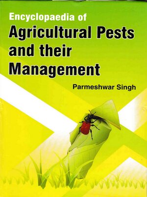 cover image of Encyclopaedia of Agricultural Pests and Their Management